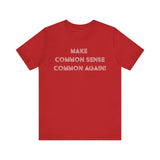 Common Again! Short Sleeve Tee