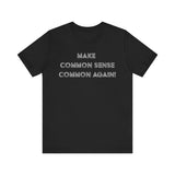 Common Again! Short Sleeve Tee